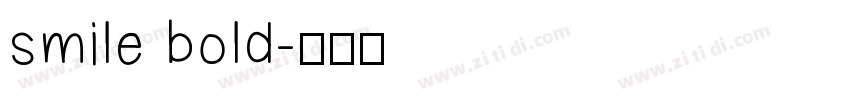 smile bold字体转换